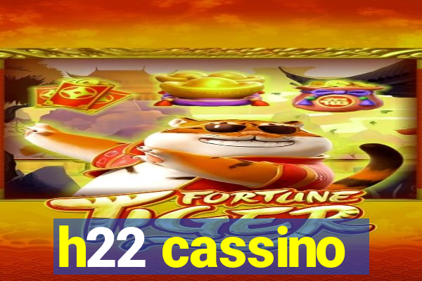 h22 cassino